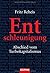 Entschleunigung by Fritz Reheis