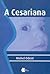 A Cesariana