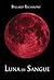 Luna di Sangue by Bellard Richmont