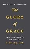 Glory of Grace: A...