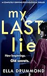 My Last Lie by Ella Drummond