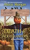 Death by Jack-O'-Lantern by Alexis Morgan