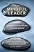 The Mindful Leader by Peter Shaw