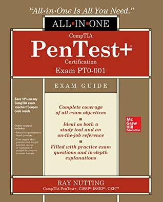 CompTIA PenTest+ Certification All-in-One Exam Guide (Exam PT0-001)