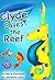 Clyde Saves the Reef