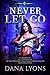 Never Let Go: Prequel to Al...