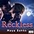 Reckless (Brazen, #2)