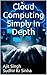 Cloud Computing Simply In D...