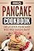 Pancake Cookbook: Delicious...