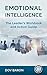 Emotional Intelligence: The Leader’s Workbook and Action Guide