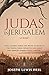 Judas In Jerusalem