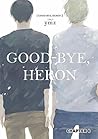 Good-Bye, Heron (Yaoi Manga) #6 by ymz