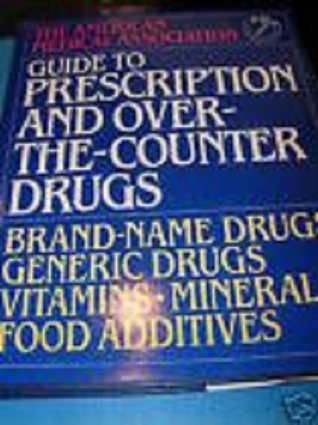Guide to prescription and over-the-counter drugs (Hardcover)
