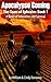 Apocalypse Coming- (Revised Edition) A Novel of Tribulation and Survival  (The Tears of Ephraim: Book One)