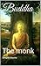 Buddha: The monk