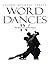 Word Dances Iv by Joseph Michael Sepesy