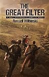 The Great Filter by Russell Wilbinski
