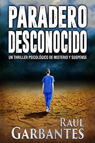 Paradero Desconocido (Kindle Edition)