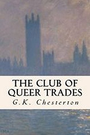 The Club Of Queer Trades