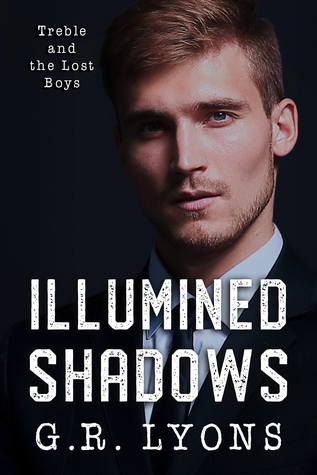 Illumined Shadows (Treble and The Lost Boys #3)