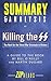 Summary & Analysis of Killing the SS: The Hunt for the Worst War Criminals in History | A Guide to the Book by Bill O'Reilly & Martin Dugard