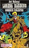 Hombres violentos (Lorena Harding #5)