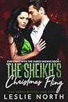 The Sheikh's Christmas Fling by Leslie North