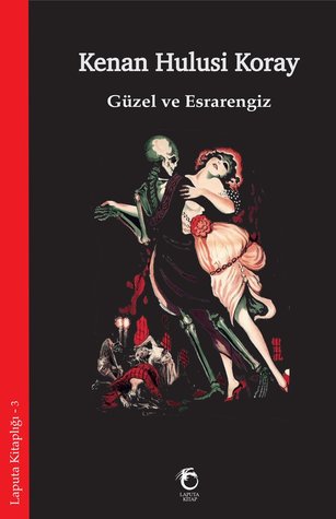 Güzel ve Esrarengiz (Paperback)
