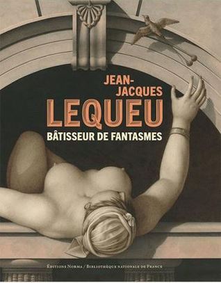 Jean-Jacques Lequeu : Bâtisseur de fantasmes (Hardcover)
