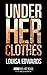 Under Her Clothes