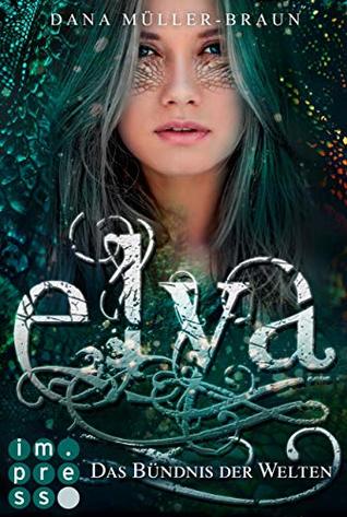 Das Bündnis der Welten (Elya, #2)