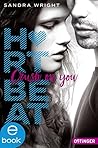 Heartbeat. Crush on you: Band 2 (German Edition) Heartbeat. Crush on you: Band 2 (German Edition)
