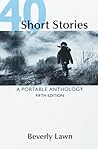 40 Short Stories: A Portable Anthology 5e & LaunchPad Solo for Literature (Six Month Access) 40 Short Stories: A Portable Anthology 5e & LaunchPad Solo for Literature (Six Month Access)