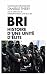 BRI : histoire d'une unité ...