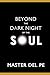 Beyond The Dark Night Of The Soul