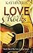Love on the Rocks (Love on Tour, #1) by Kay Harris