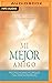 Mi mejor amigo (Narración e...