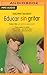 Educar sin gritar (Narración en Castellano) by Guillermo Ballenato
