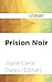 Prison Noir (Akashic Books: Noir)