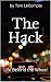 The Hack: Life Behind the W...