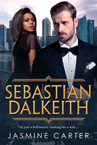 Sebastian Dalkeith (A Search For Marriage, #1)