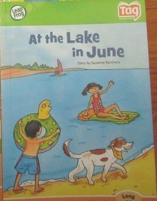 At the lake in June (Leap into literacy series)