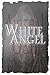 White Angel by Edward Farrell