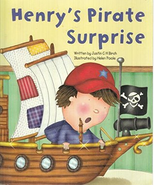 Henrys Pirate Surprise (Paperback)