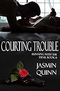 Courting Trouble