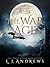 The War of Ages by L.J. Andrews