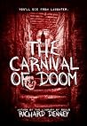 The Carnival of Doom by Richard Denney