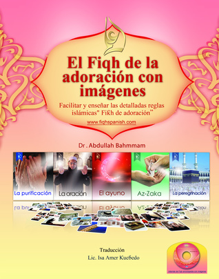 El Fiqh De La Adoración Con Imágenes
