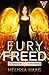 Fury Freed (Of Fates and Furies, #3)