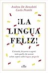 ¡La lingua feliz!...